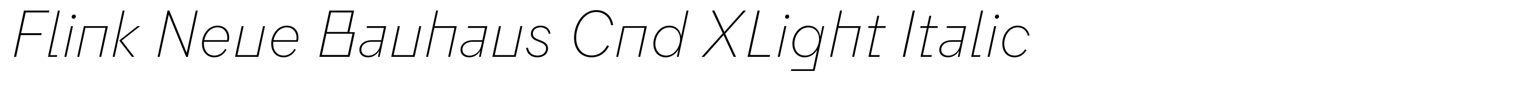 Flink Neue Bauhaus Cnd XLight Italic